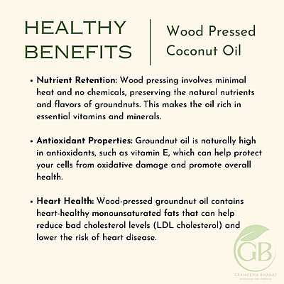 Wood Pressed Groundnut Oil Healthy Benefits 1 Wood Pressed Groundnut Oil Healthy Benefits 1